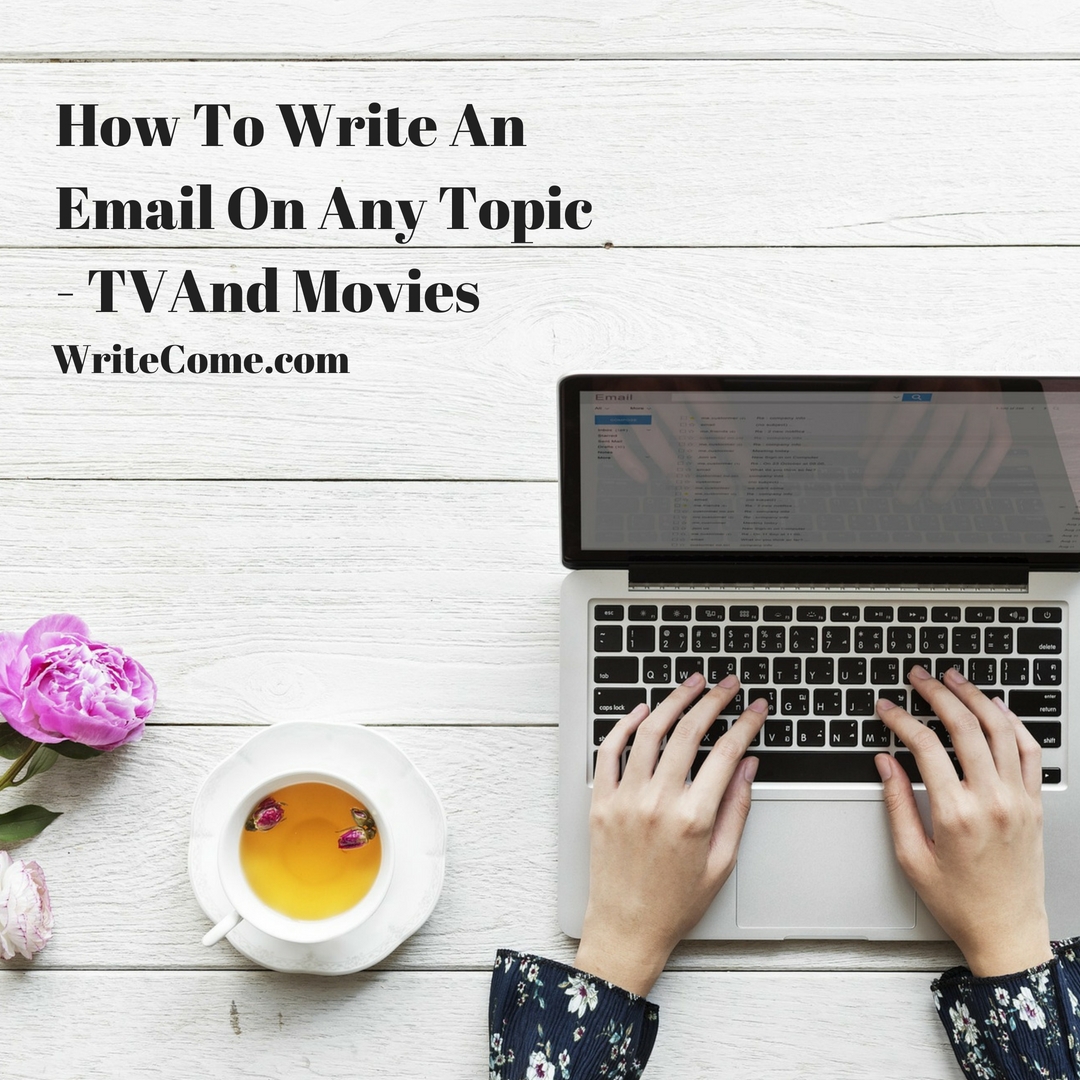 How To Write An Email On Any Topic 