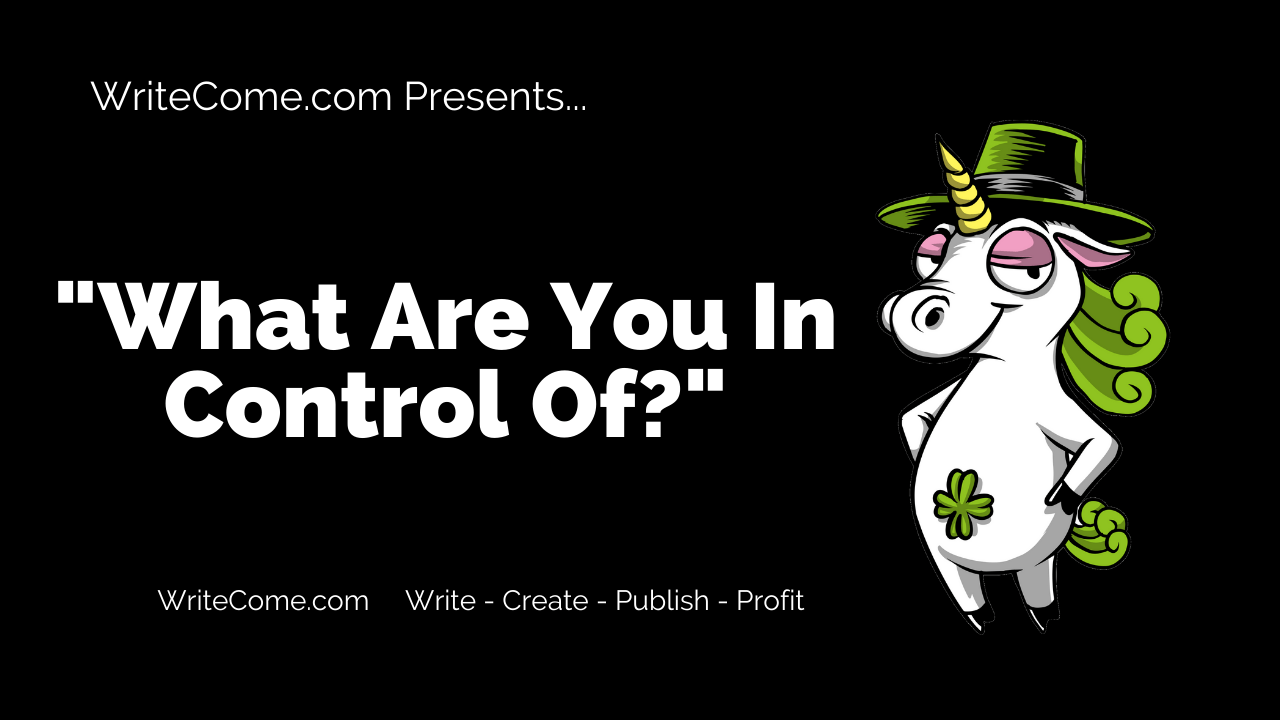 What Are You In Control Of?