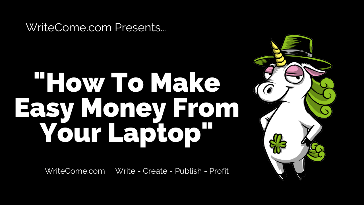 How To Make Easy Money From Your Laptop