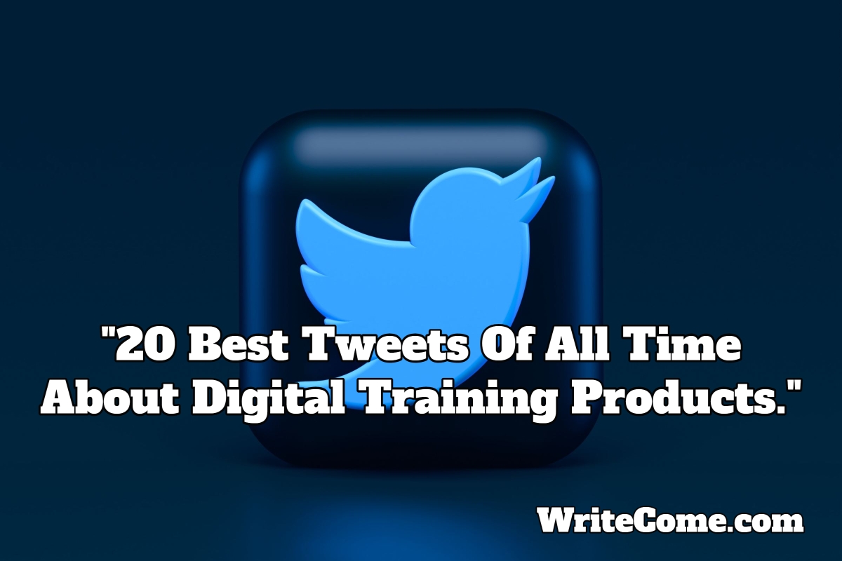 20 Best Tweets Of All Time About Digital Training Products